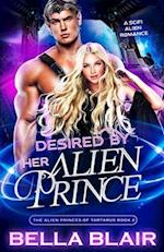 Desired by her Alien Prince: A SciFi Alien Romance 