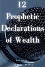 12 Prophetic Declarations to Build Wealth 