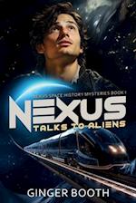 Nexus Talks to Aliens