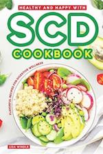 Healthy and Happy with SCD Cookbook: Flavorful Recipes for Digestive Wellness 