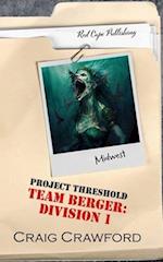 Project Threshold: Team Berger: Division 1 