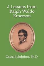 5 Lessons from Ralph Waldo Emerson