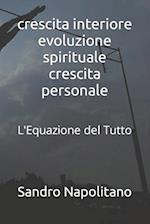 crescita interiore evoluzione spirituale crescita personale