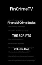 FinCrimeTV - Basics - The Scripts - Volume 1 