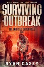 Surviving the Outbreak: A Post Apocalyptic Zombie Thriller 