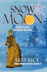 Snow Moon: A Time Travel Romance Novella 