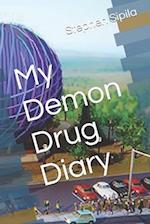 My Demon Drug Diary 