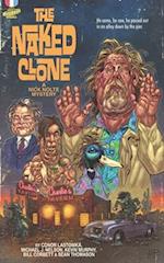 The Naked Clone: A Nick Nolte Mystery 