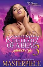 Renovating The Heart Of A Beast 3: Addicted To A BBW 