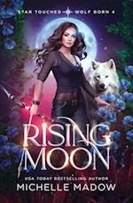 Rising Moon (Star Touched: Wolf Born 4) 