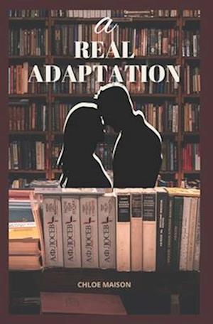 A Real Adaptation: A Standalone NA Romance