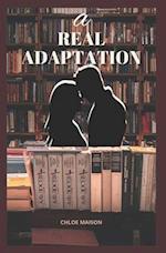 A Real Adaptation: A Standalone NA Romance 