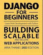 Django for Beginners: Learn Web Development with Python | 1st Edition 