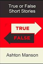 True or False: Short Stories 
