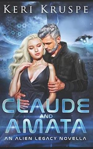 Claude & Amata: An Alien Legacy Novella