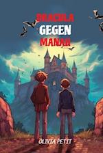 Dracula Gegen Manah: Level A2 with Parallel German-English Translation 