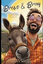 Brews and Bray: A Guide to Starting a Brewery with a Donkey 