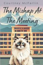 The Mishap At the Meeting: A Razzy Cat Cozy Mystery #14 