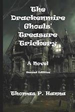 The Drackenmire Ghouls' Treasure Trickery: A Novel 