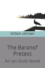 The Baranof Pretext: An Ian Scott Novel 