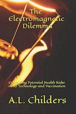 The Electromagnetic Dilemma: Examining Potential Health Risks of RF Technology and Vaccination 