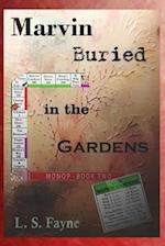 Marvin Buried in the Gardens: MONOP - Book Two 