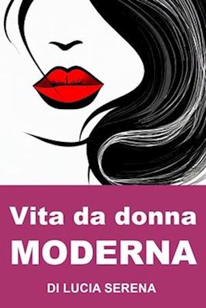 Vita da donna moderna