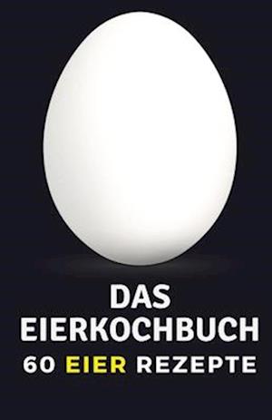 Das Eierkochbuch