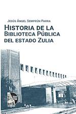 Historia de la biblioteca pública del estado Zulia