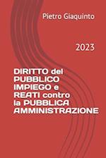 DIRITTO del PUBBLICO IMPIEGO e REATI contro la PUBBLICA AMMINISTRAZIONE