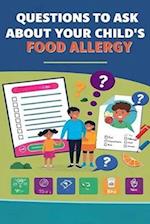 Questions to Ask About Your Child's Food Allergy