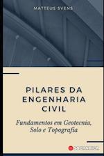 Pilares da Engenharia Civil