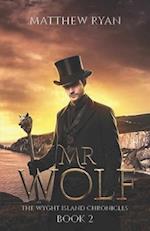 Mr Wolf (The Wyght Island Chronicles - Book 2) 