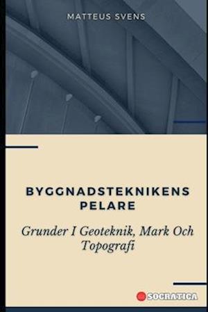 Byggnadsteknikens Pelare