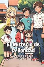 El Misterio de la Bondad