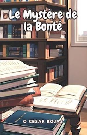 Le Mystère de la Bonté