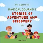 Magical Journeys: Stories of Adventure and Discovery 