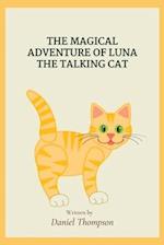 THE MAGICAL ADVENTURES OF LUNA THE TALKING CAT 