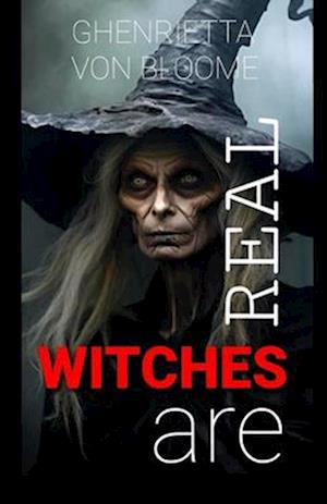 WITCHES ARE REAL : Dark History of Witchcraft