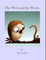 The Wren and the Worm 