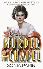 Murder in the Chapel: A 1920s Historical Cozy Mystery 