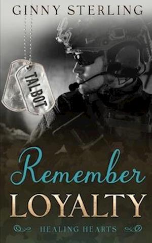 Remember Loyalty: An Unrequited Love/Destiny Romance