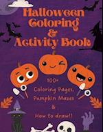 Kids Halloween Coloring & Activity Book: Mandala, Mazes & Learn to Draw with me! 