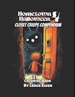 Hometown Halloween 4 Closet Creeps Compendium Coloring Book 