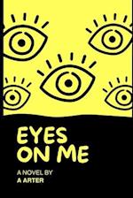 Eyes on me: An Epic Adventure for All Ages 
