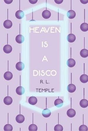 Heaven is a Disco