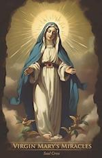 Virgin Mary's Miracles 
