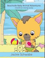 Beachside Baby Animal Adventures: A Sand & Sun Coloring Journey 