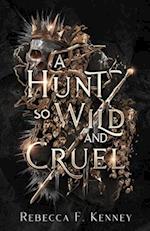 A Hunt So Wild and Cruel: A Fae Christmas Carol Retelling 