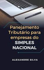 Planejamento Tributário Para Empresas Do Simples Nacional